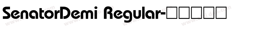 SenatorDemi Regular字体转换